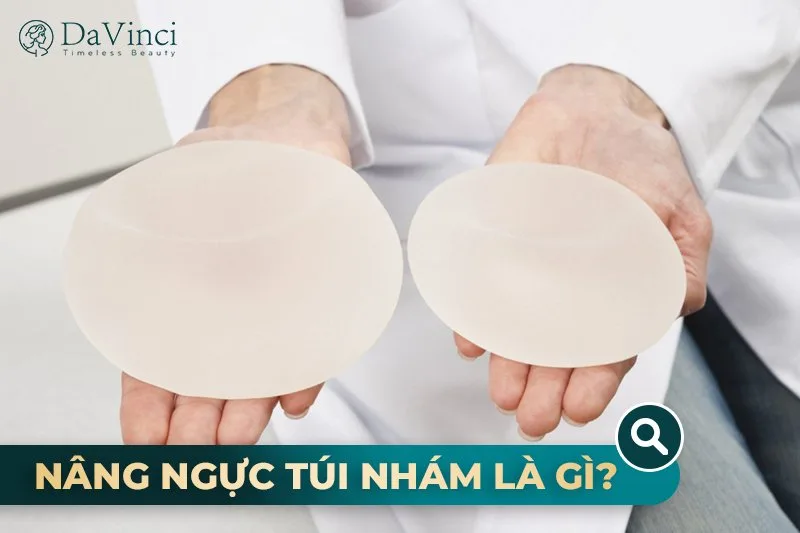 Nâng ngực bằng túi vỏ nhám có tốt không?